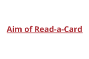 Aim of Read-a-Card link